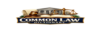 Common Law Dictionary - Common Law Definition - Common Law